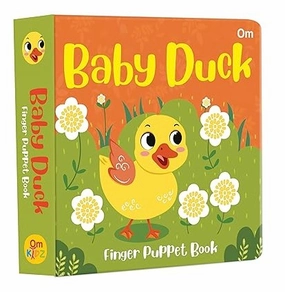 Baby Duck Finger Puppet Book : Fun Activities Board books for Kids Board book  Picture Book [Board book] Om Books Editorial Team