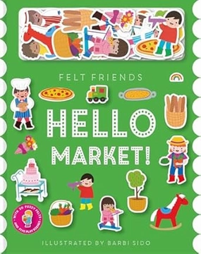 Felt Friends - Hello Market!
