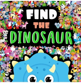 Find The Dinosaur (Search and Find Activity Book) [Hardcover] Igloo Books