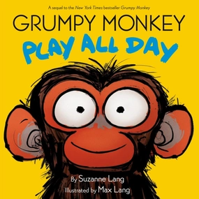 Grumpy Monkey Play All Day Hardcover Picture Book - Barnes & Noble Exclusive Edition
