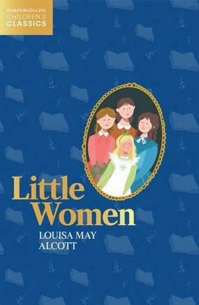 Harper Collins Childrens Classics - Little Women Book
