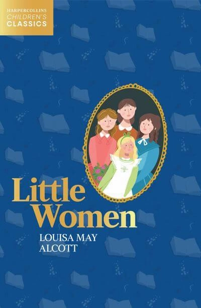 Harper Collins Childrens Classics - Little Women Book