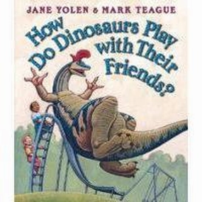 How Do Dinosaurs Play With Their Friends