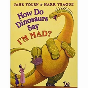 How Do Dinosaurs Say I'm Mad?