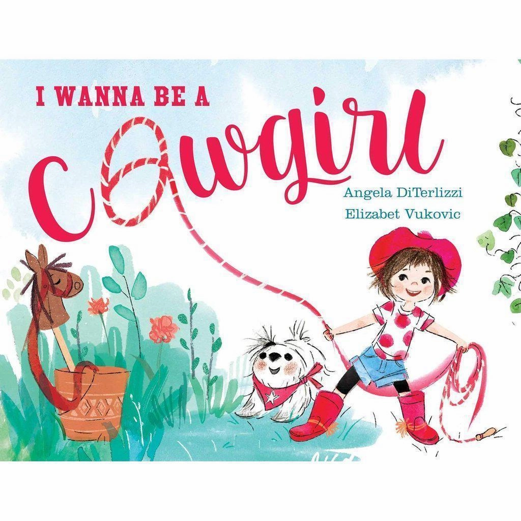 I Wanna Be a Cowgirl