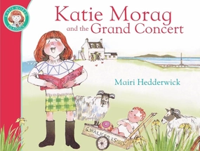 Katie Morag and the Grand Concert Children's Book