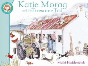 Katie Morag and the Tiresome Ted Children's Book
