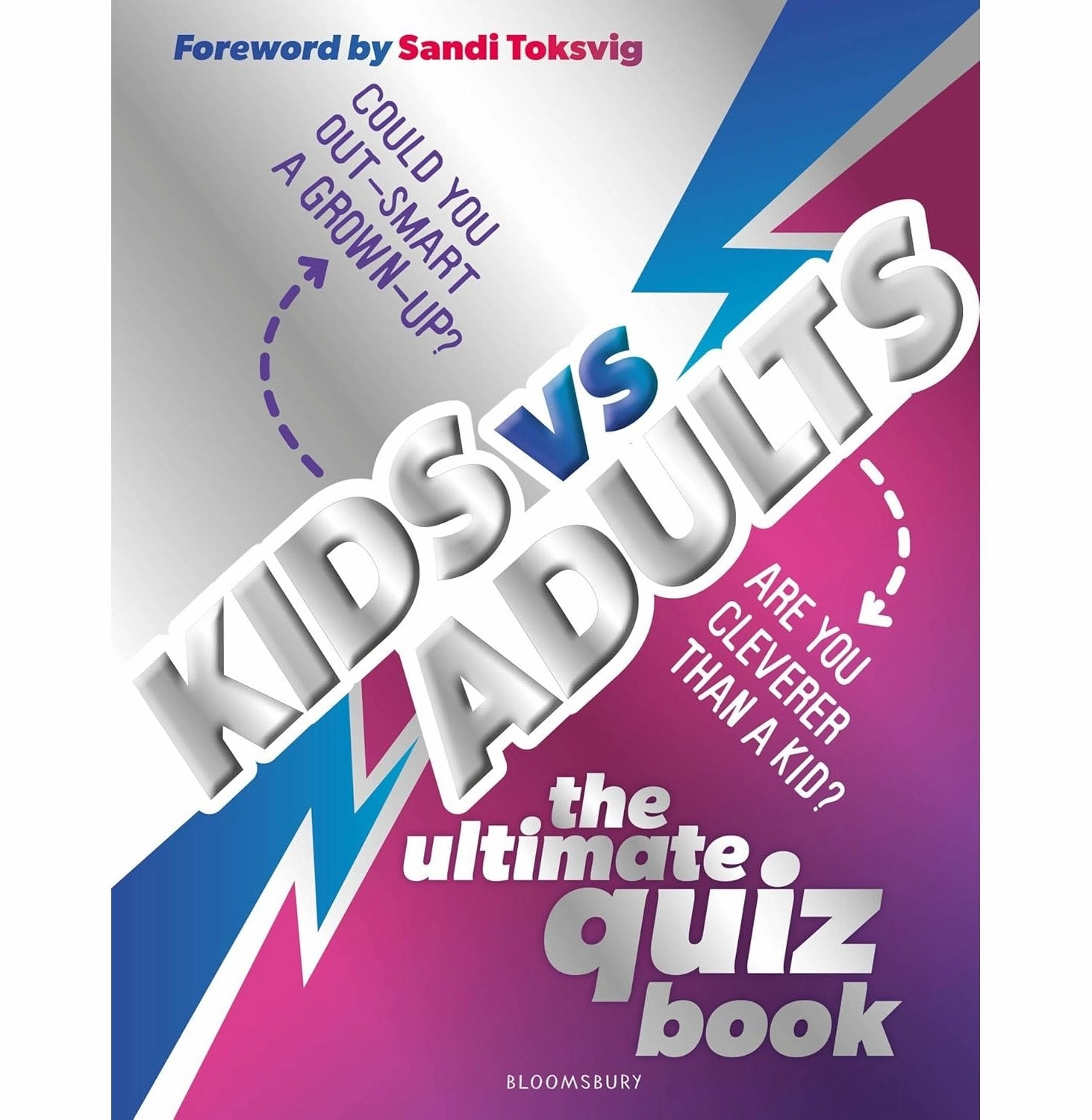 Kids Vs Adults: The Ultimate Family Quiz Book