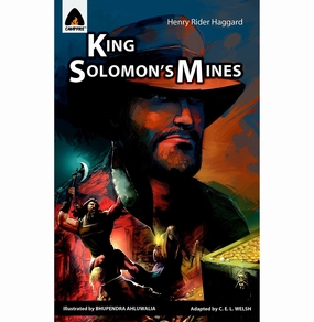 King Solomon's Mines: The Graphic Novel (Campfire Graphic Novels) Haggard Henry; Welsh CEL and Ahluwalia Bhupendra
