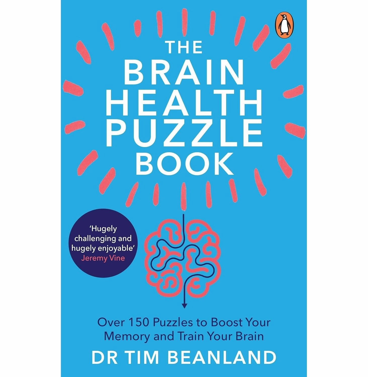 Mind Games: Over 150 Puzzles to Boost Your Memory and Train Your Brain Alzheimer's Society Alzheimer's Society and Beanland Tim