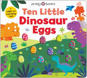 Priddy Books Little Squishies: Ten Little Dinosaur Eggs Interactive Board Book