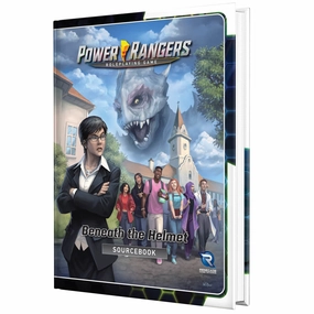 Renegade Game Studios: Power Rangers RPG - Beneath the Helmet Sourcebook