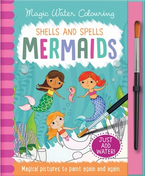 SHELLS AND SPELLS MERMAIDS MAGIC WATER COLOURING