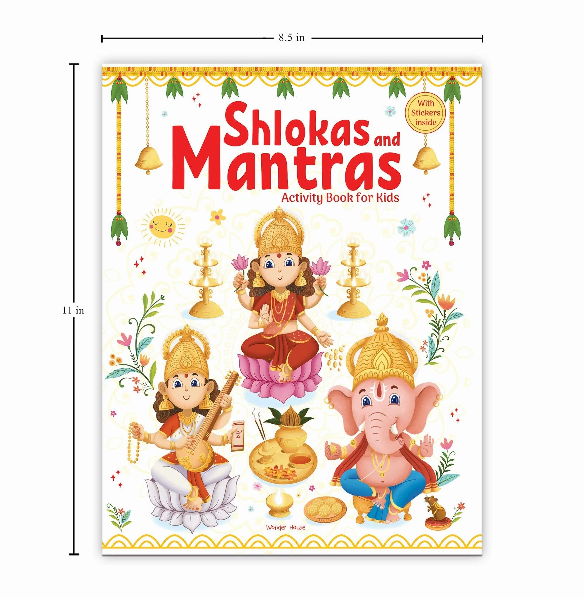 Shlokas and Mantras : Activity Book For Kids : Illustrated Book With Engaging Activities and Sticker Sheets Wonder House Books