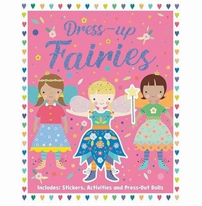 Sticker Dress:Up Book : Create Your Own Sticker Outfits for these Fluttering Fairies [Paperback] Parragon