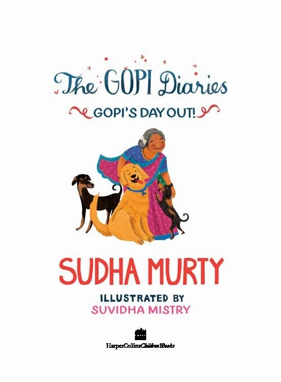 Sudha Murty Gopi's Day Out! (The Gopi Diaries) Story Book for ages 7 