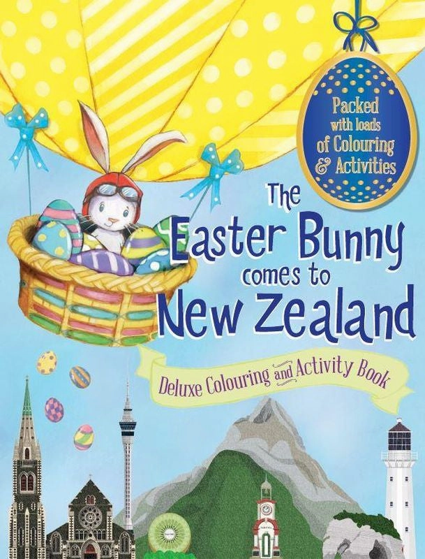 THE EASTER BUNNY COMES TO NEW ZEALAND BOOK DELUXE COLOURING AND ACTIVITY BOOK