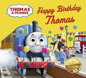 Thomas & Friends: Happy Birthday, Thomas! Board Picture Book for Ages 18 months Above