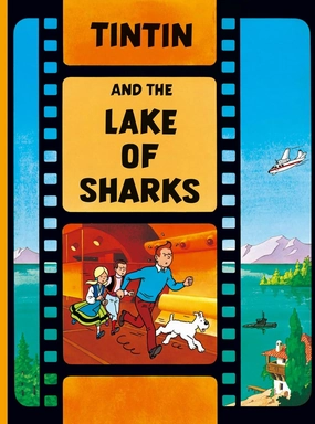 Tintin and the Lake of Sharks Story Book for ages 7 