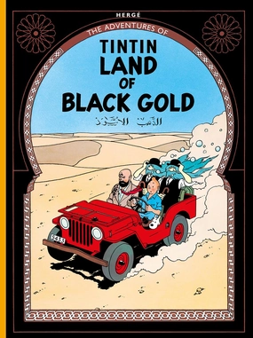 Tintin Land of Black Gold Story Book for ages 7 