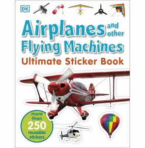 Ultimate Sticker Book: Airplanes and Other Flying Machines DK
