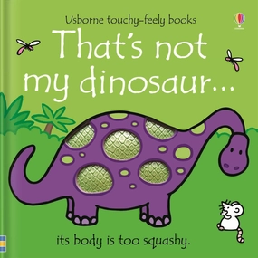 Usborne Touchy Feely Books That's Not My Dinosaur...