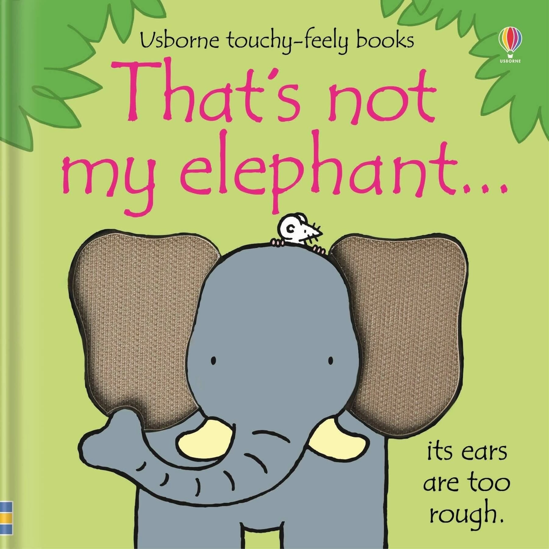 Usborne Touchy Feely Books That's Not My Elephant...